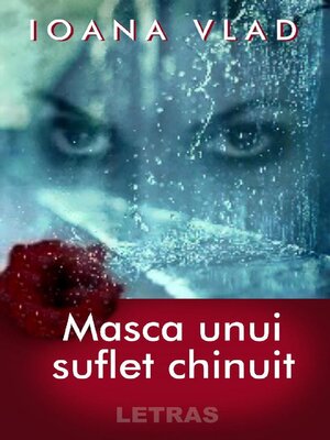 cover image of Masca unui suflet chinuit